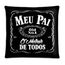 Almofada_Whisky_Meu_Pai_O_Melh_23