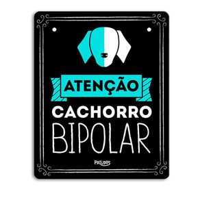 Placa_Cachorro_Bipolar_465